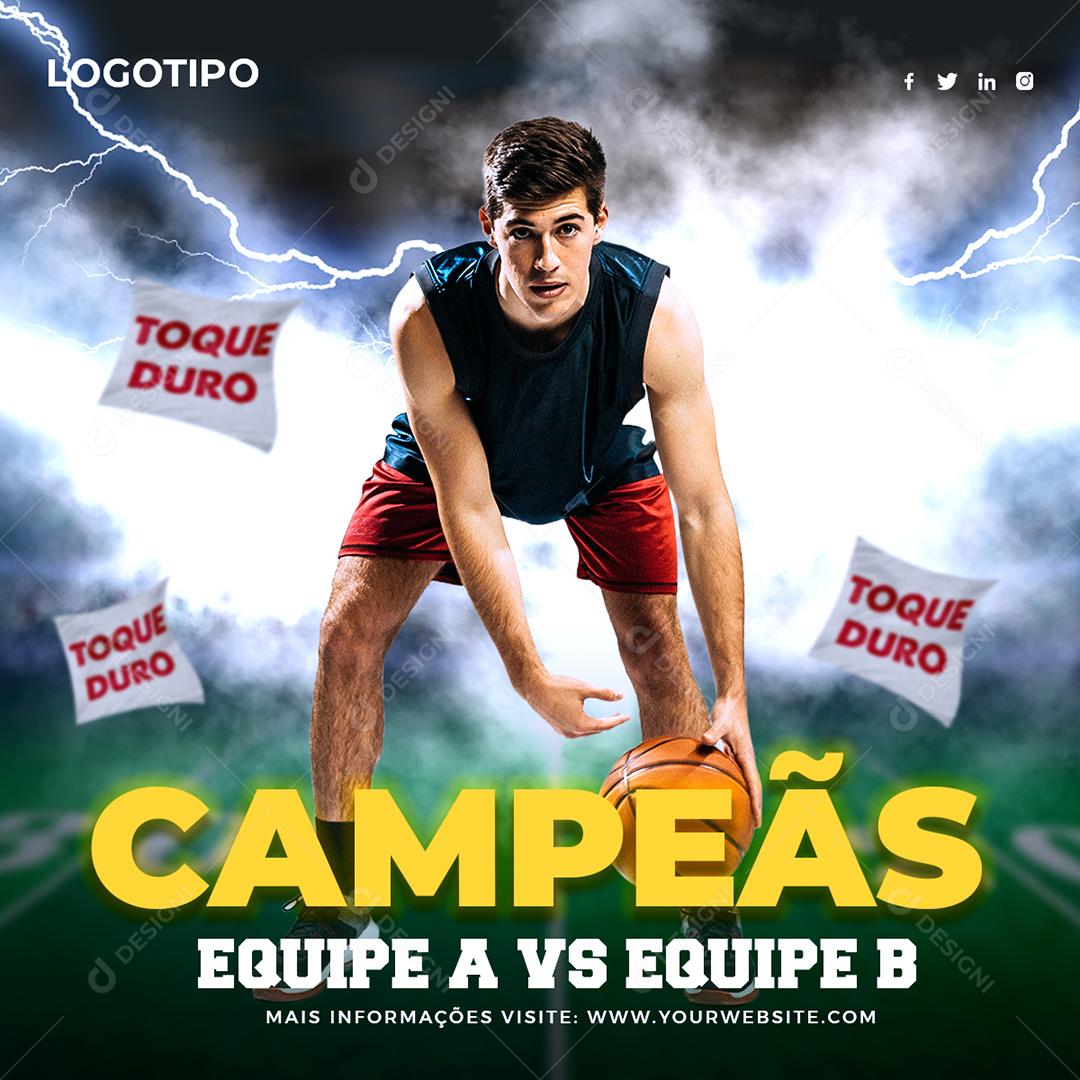Social Media Campeãs Equipe A vs Equipe B  Basquete Esportes PSD Editável