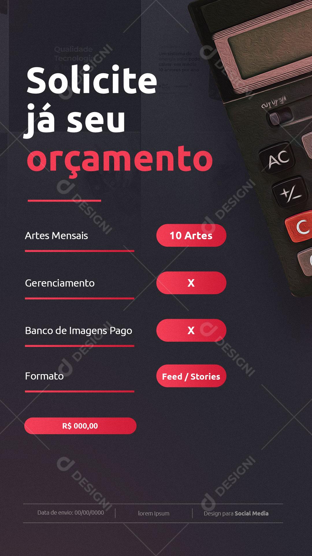 Social Media Story Designer Design Solicite Já Seu Orçamento PSD Editável