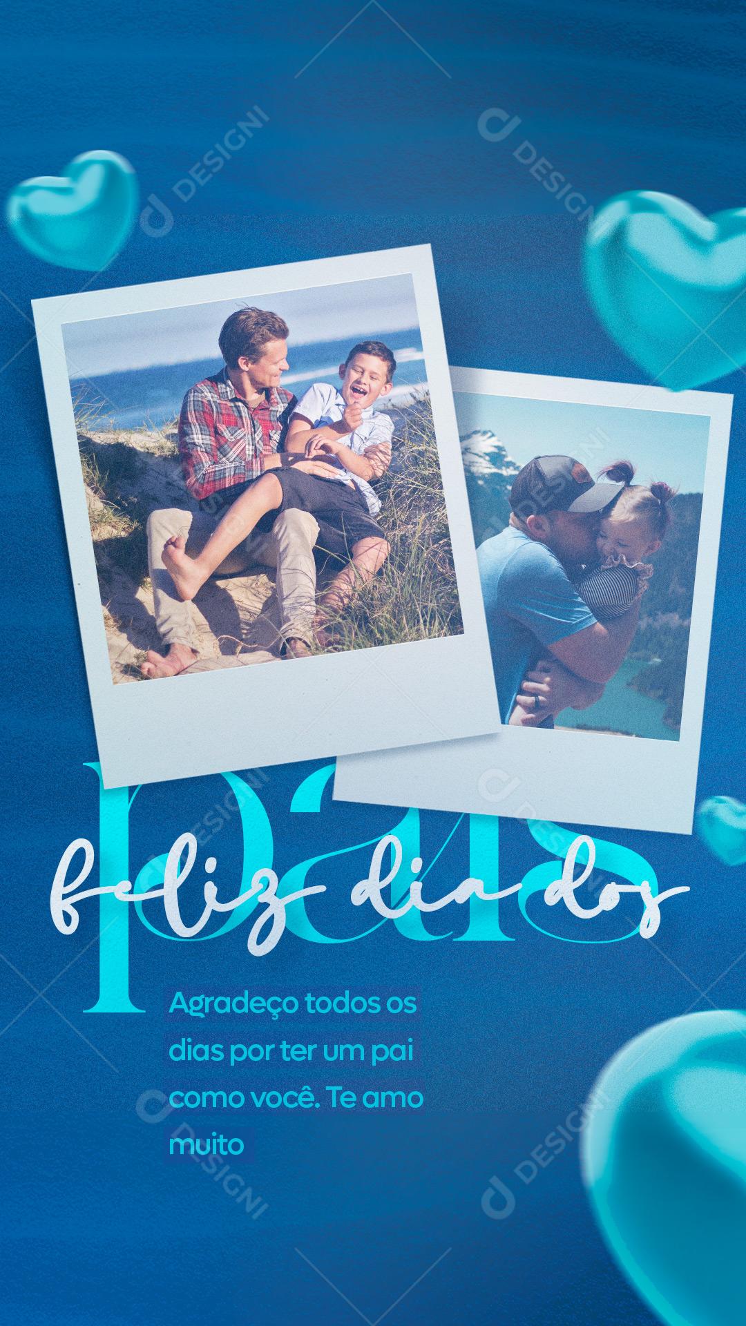 Story Agradeço todos os Dias Feliz Dia dos Pais Social Media PSD Editável