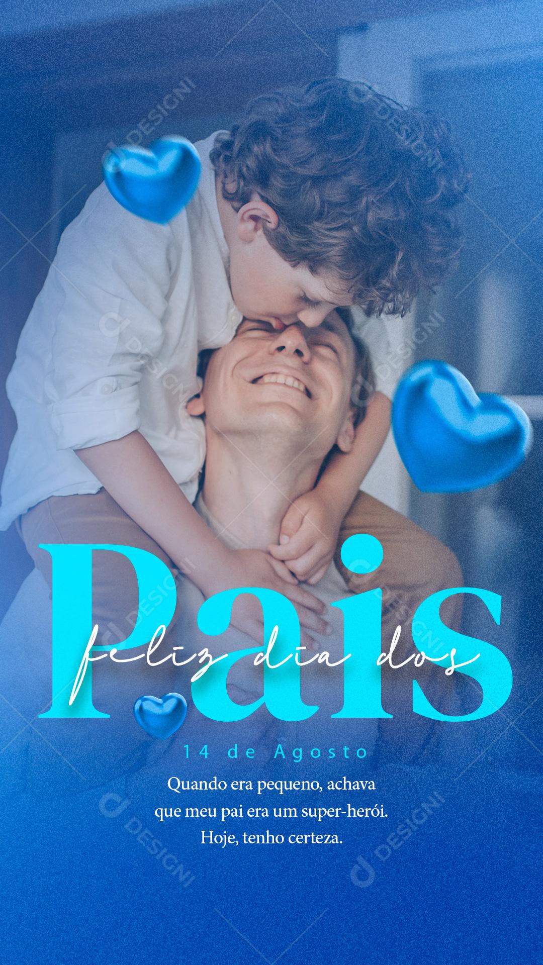 Story Quando era pequeno achava Dia dos Pais Social Media PSD Editável