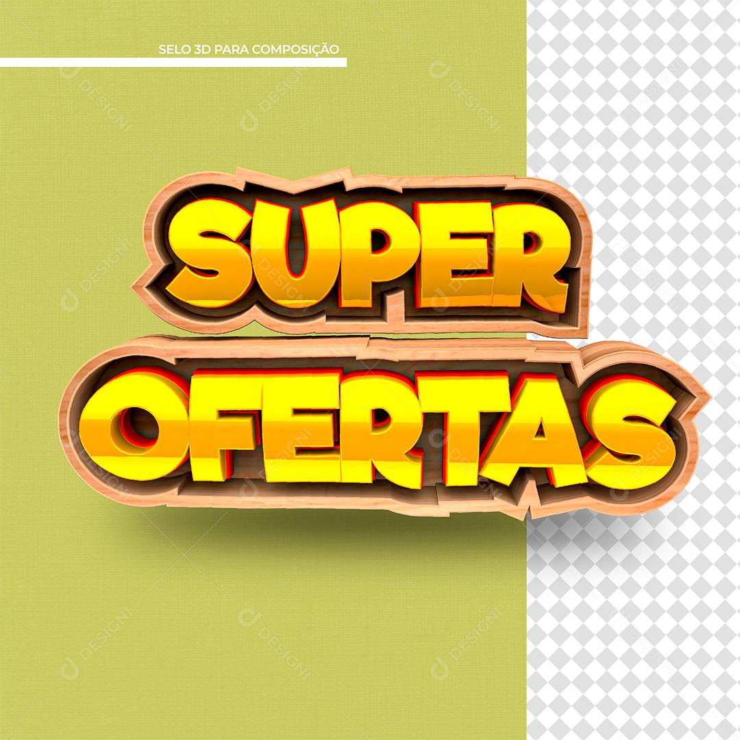 Super Ofertas Selo 3D Amarelo Para Composição PSD
