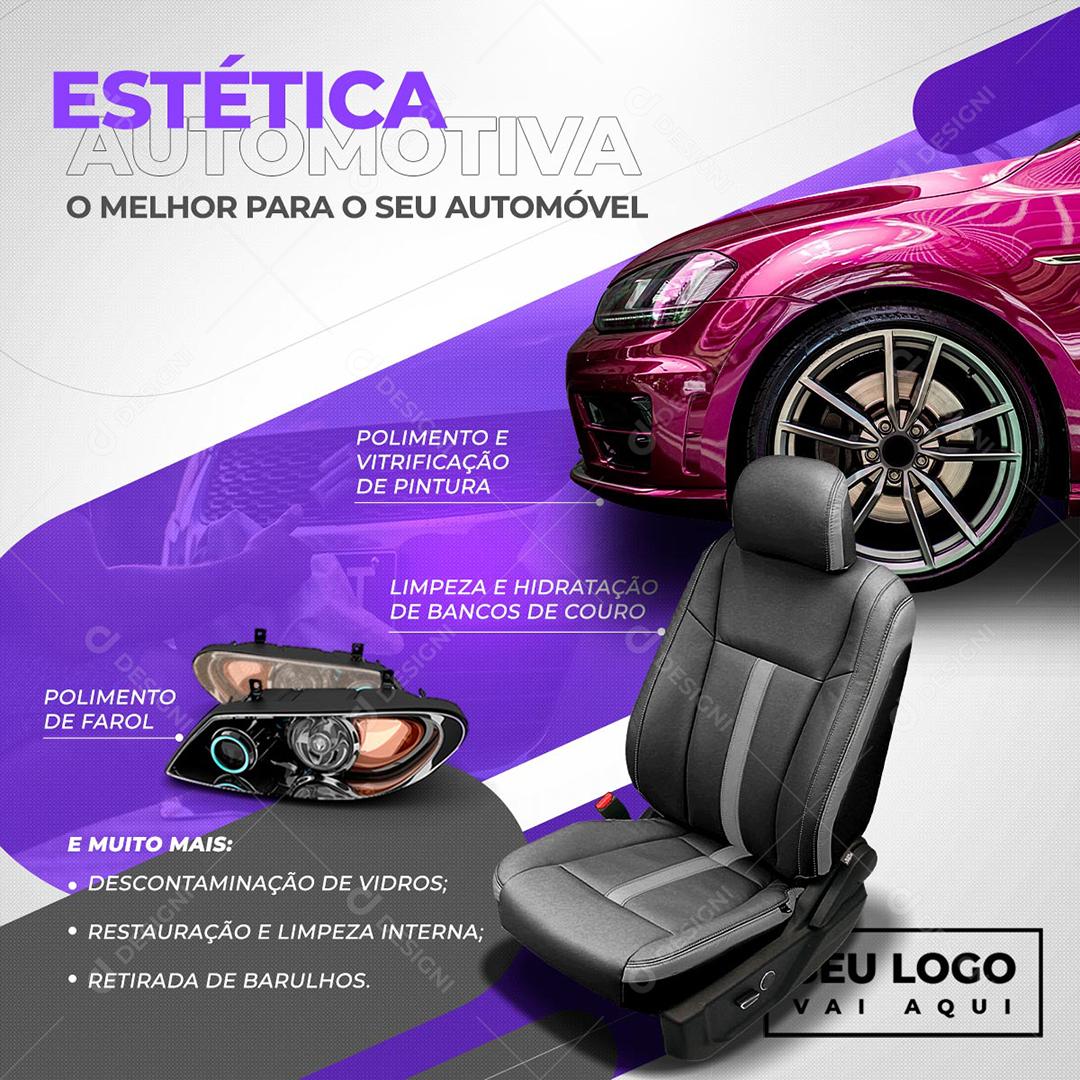 Social Media Estética Automotiva o Melhor para o seu Automóvel Funilaria PSD Editável