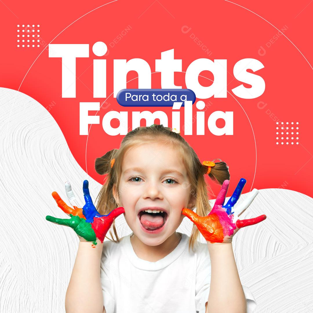 Tintas Para Toda Família Social Media PSD Editável