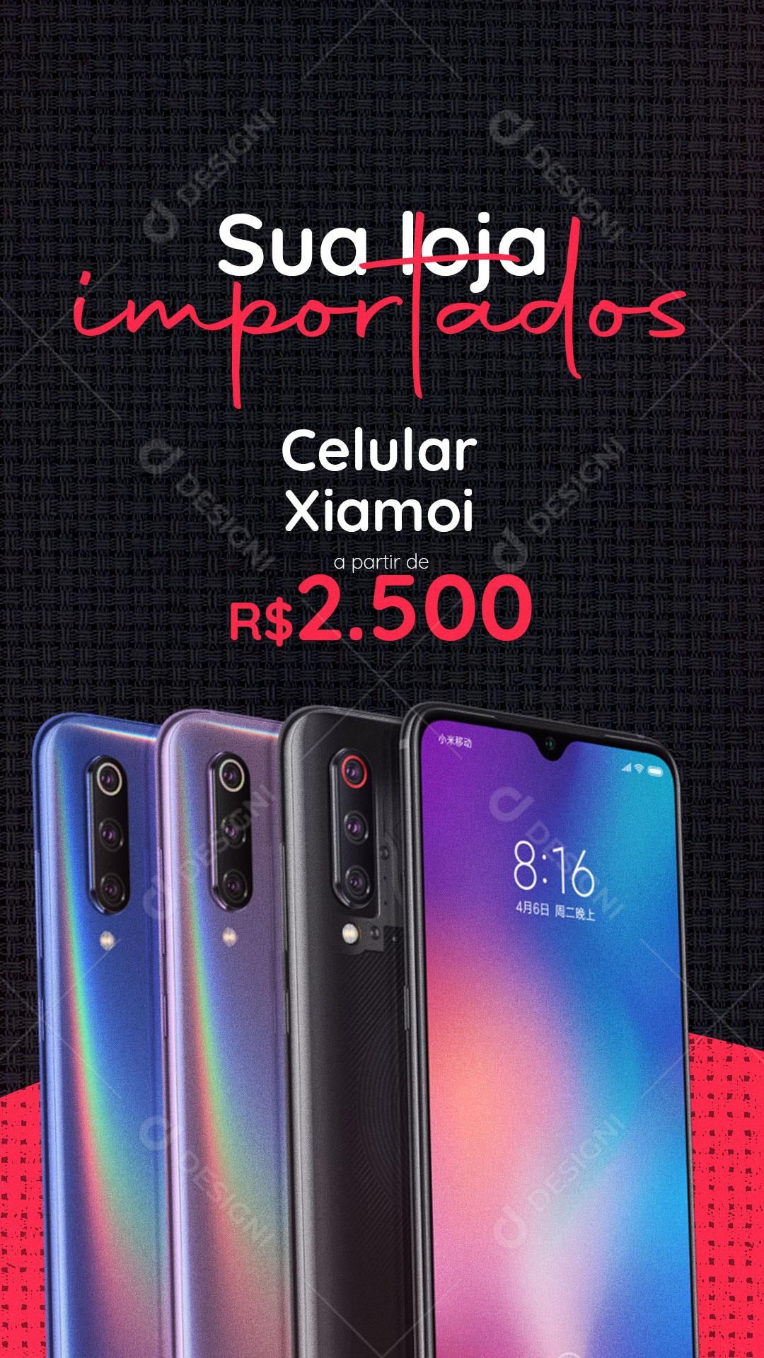 Story Loja de Importados Celular Xiaomi Social Media PSD Editável