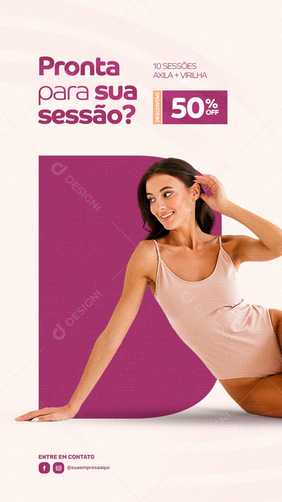 Story Depilação a Laser Pronta Para Sua Primeira Sessão! Social Media PSD Editável