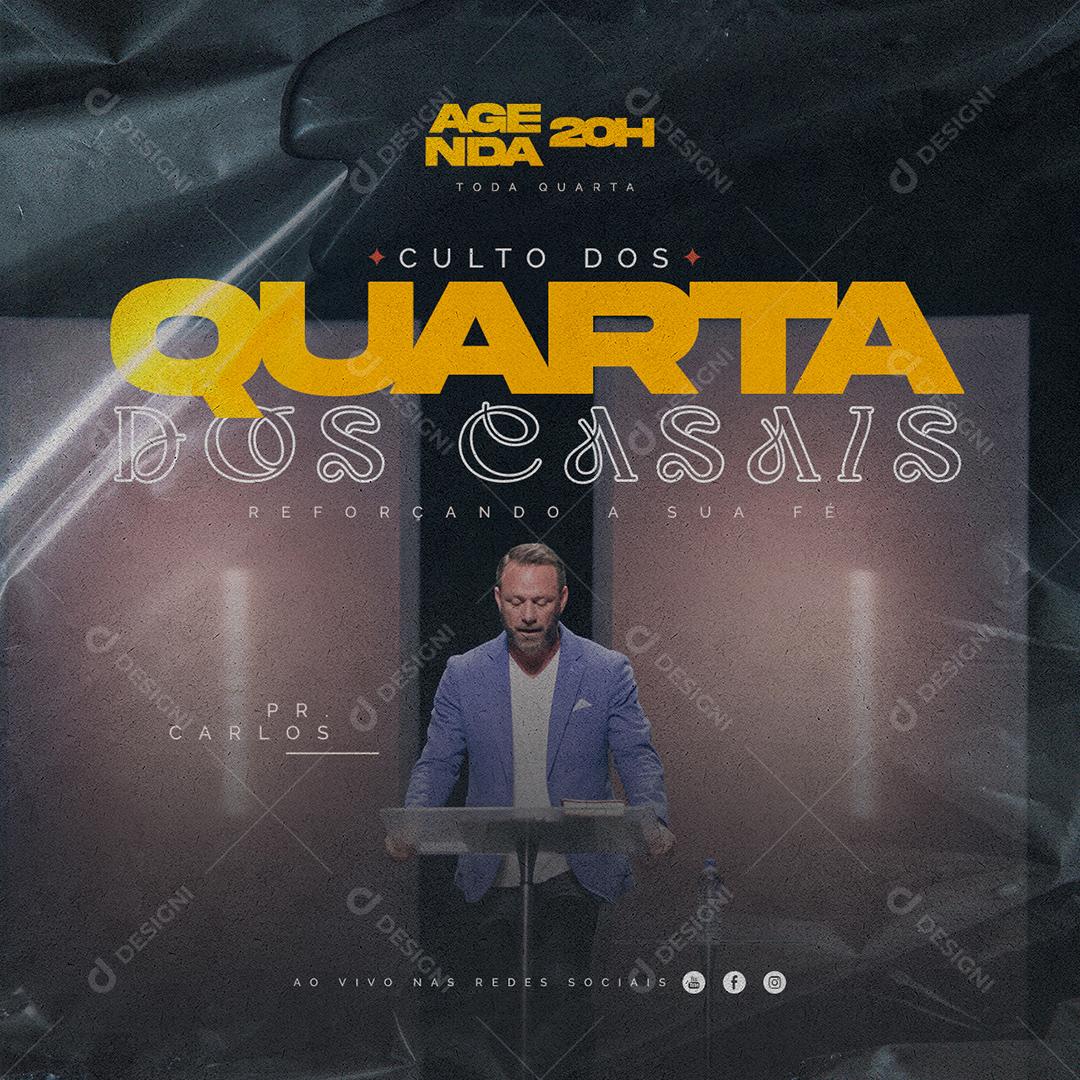 Social Media Culto dos Casais Quarta Pastor Carlos Igreja PSD Editável
