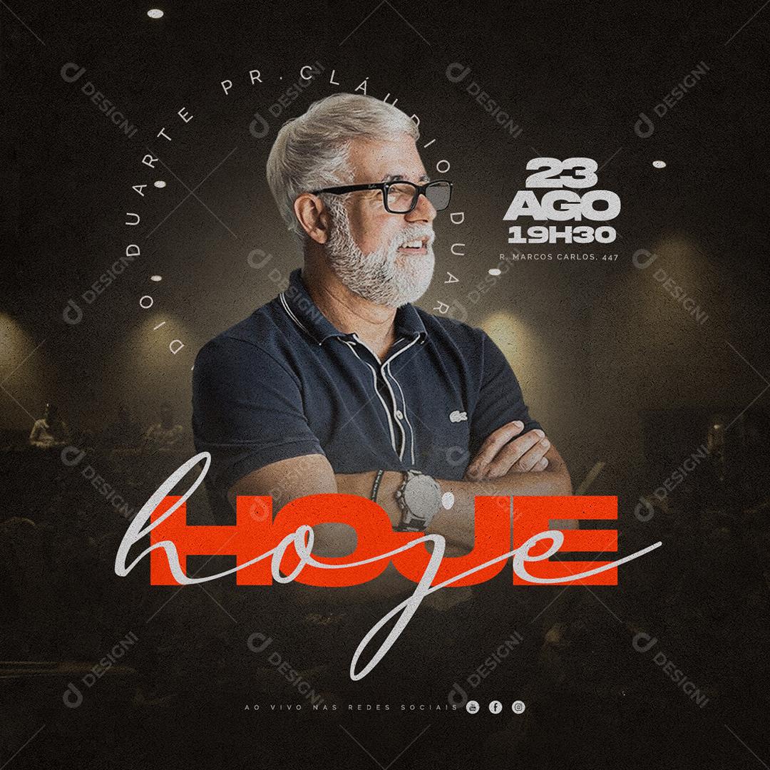 Social Media Hoje Ao vivo Live Cláudio Duarte Culto Igreja PSD Editável