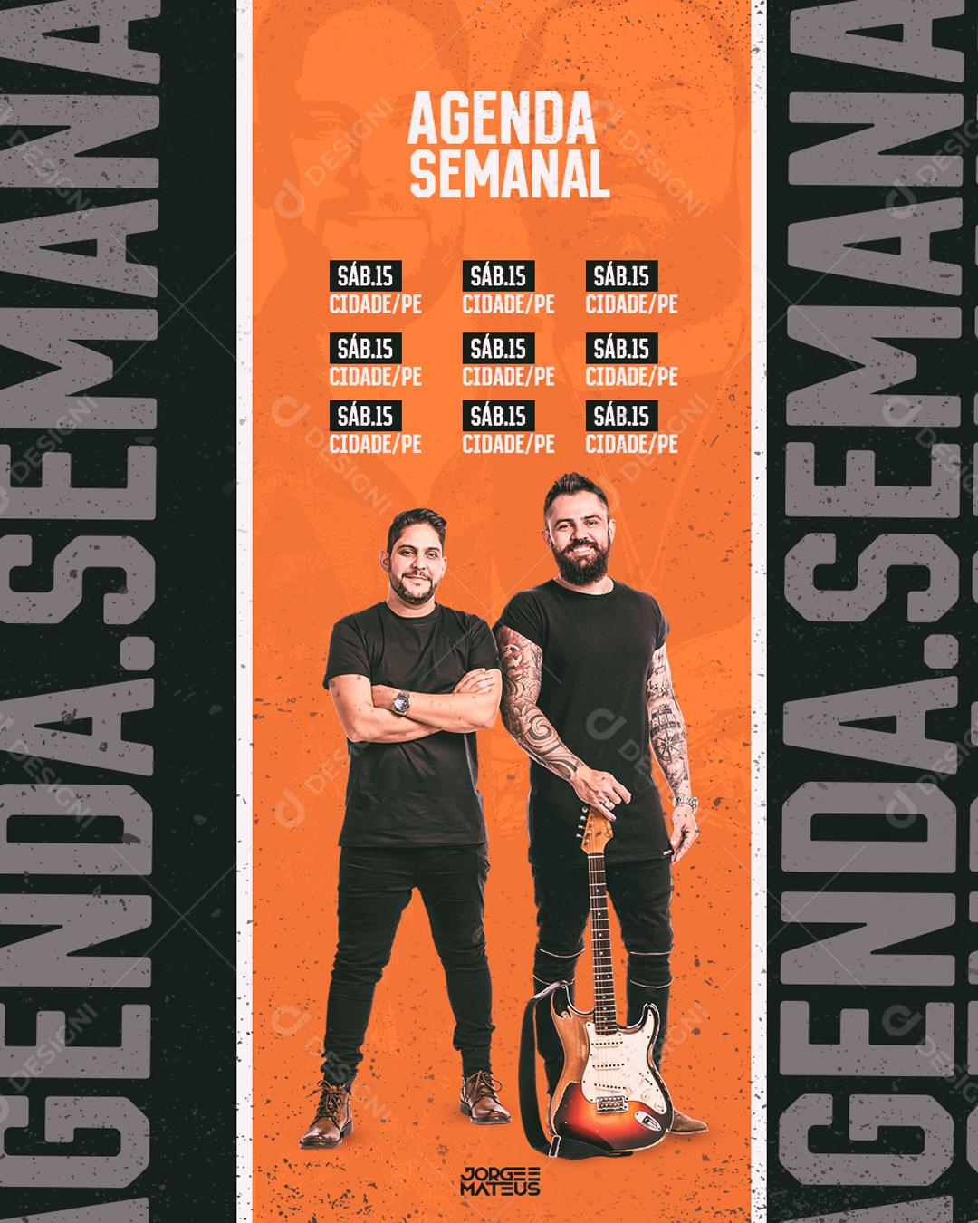 Flyer Story Sertanejo Agenda Semanal Jorge e Mateus Social Media PSD Editável