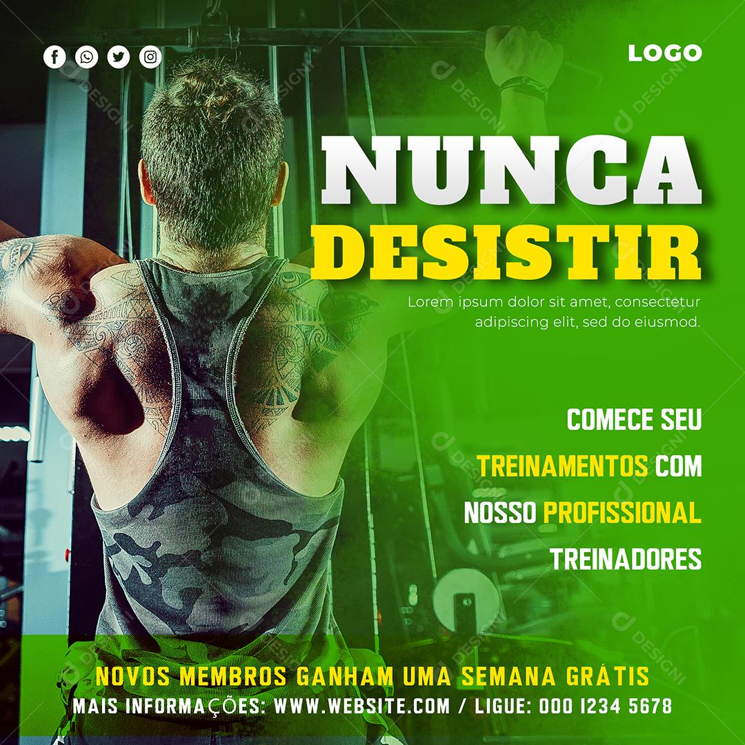 Academia Nunca desitir comece seu Treinamento com Proffisonal Social Media PSD Editável