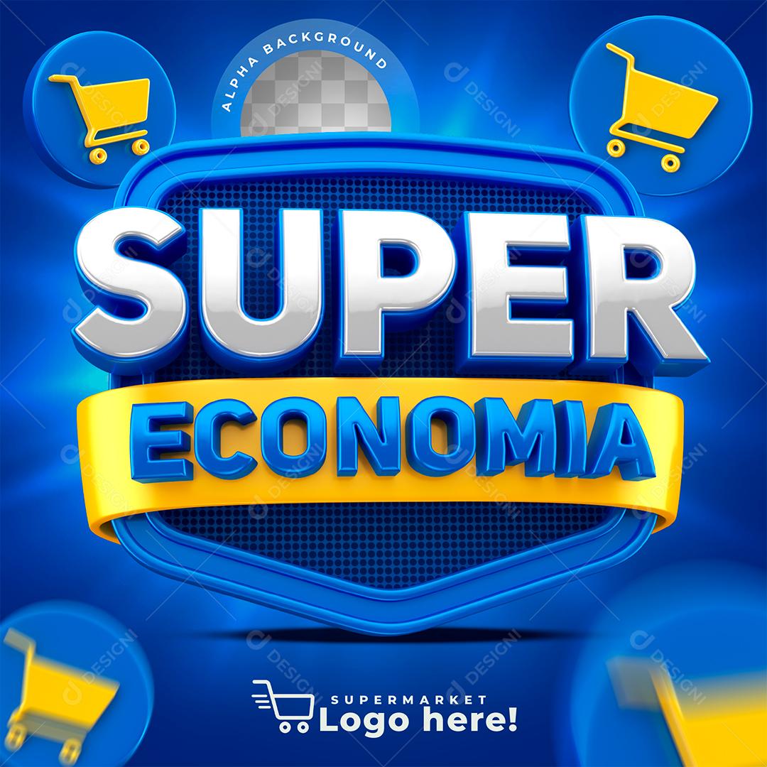 Super Economia Selo 3D para Composição PSD