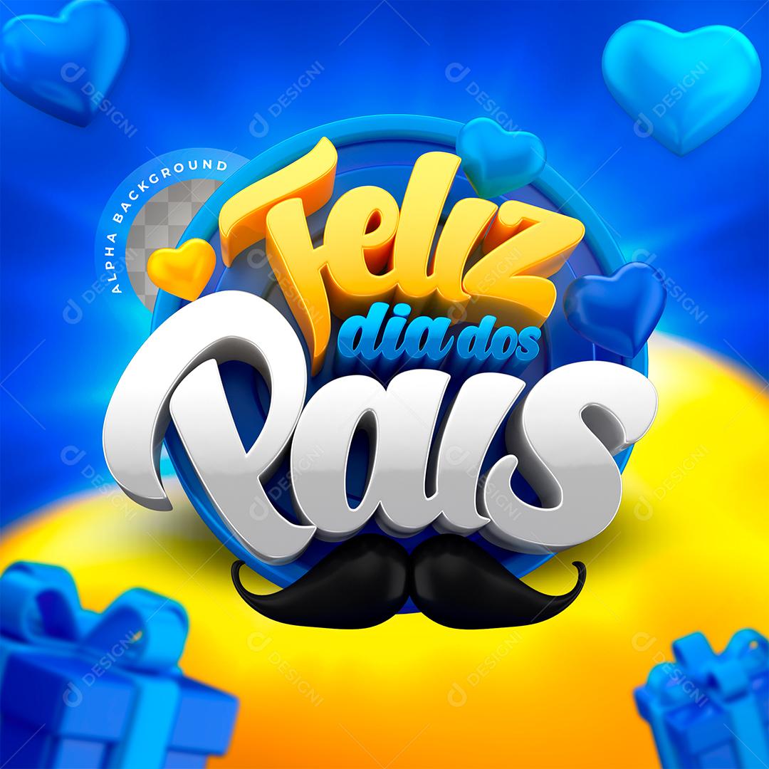 Feliz Dia dos Pais Selo 3D para Composição PSD