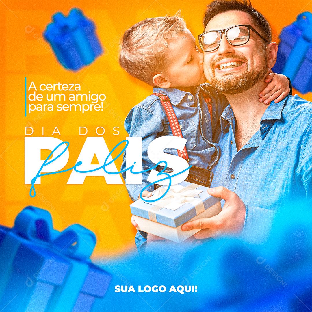 Social Media A certeza de um Amigo para sempre Feliz Dia dos Pais PSD Editável