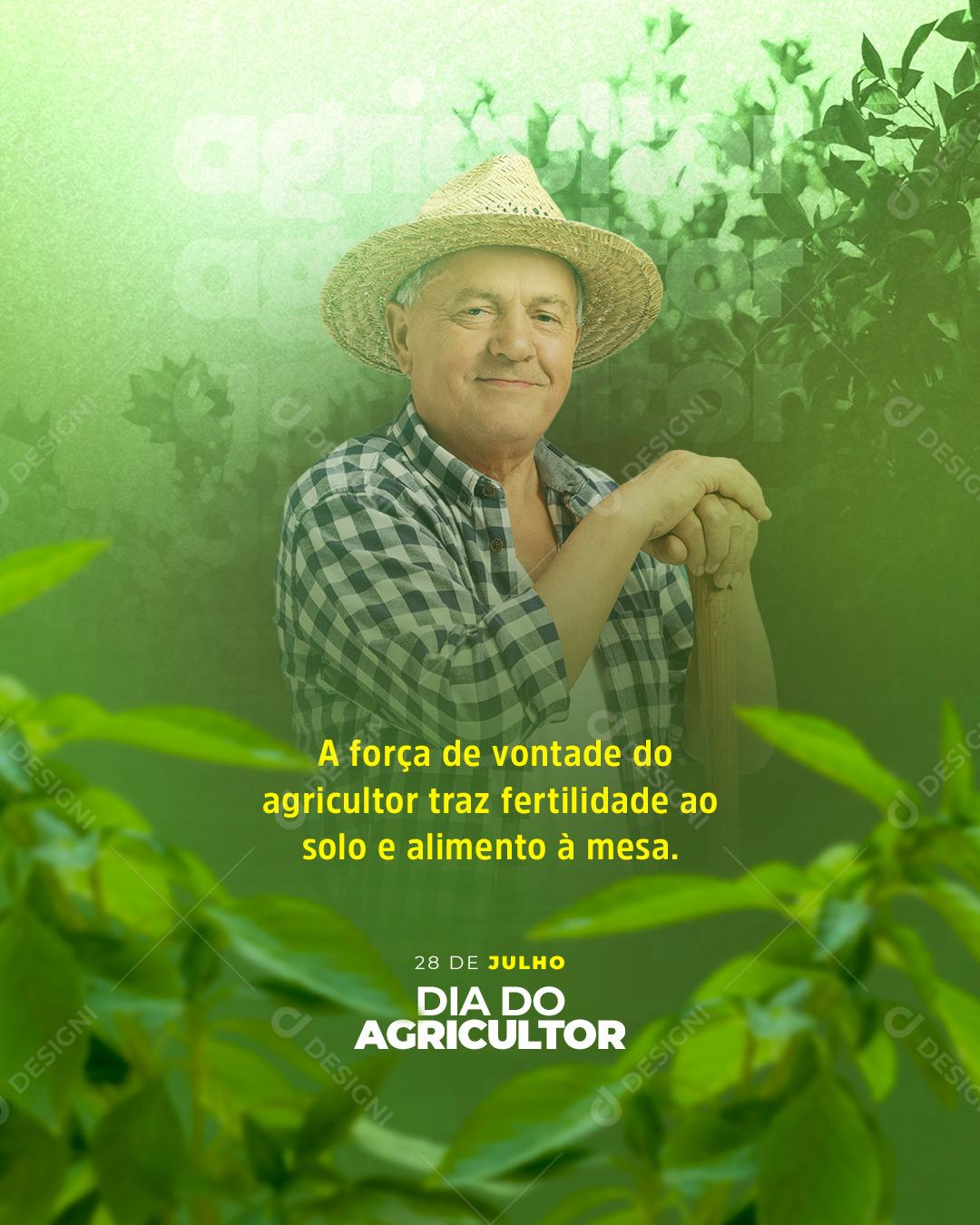 Social Media A força de vontade do Agricultor traz Fertilidade ao Solo Dia do Agricultor PSD Editável