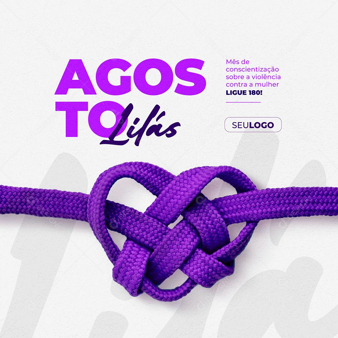 Social Media Mês de Conscientização sobre a Violência contra a mulher Agosto Lilás PSD Editável