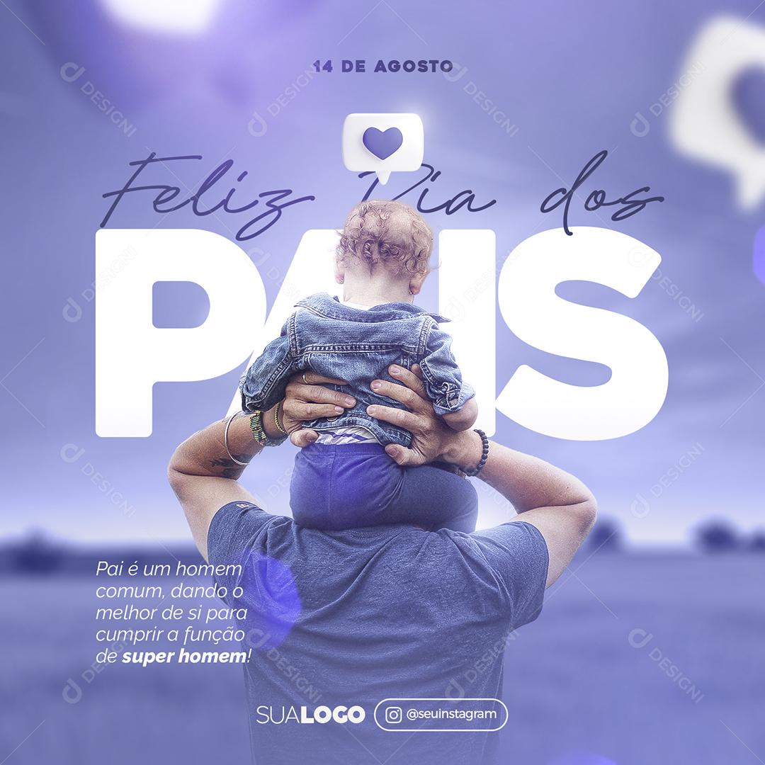 Social Media Pai é um Homem comum dando o Melhor de si Dia dos Pais PSD Editável