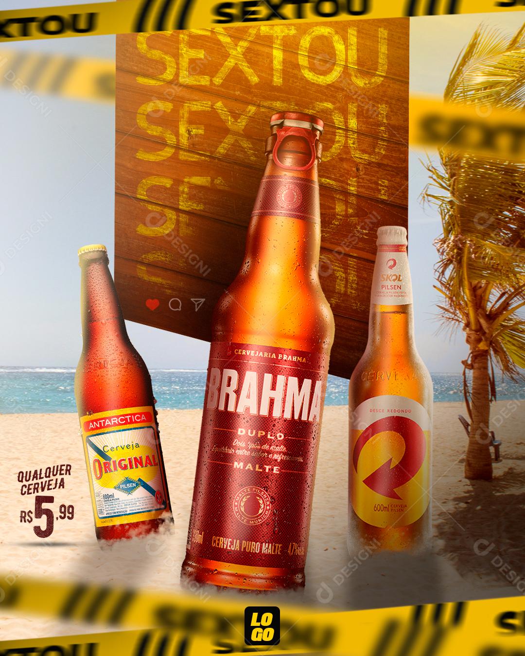 Social Media Sextou Qualquer Cerveja Brahma Skol e Original Distribuidoras PSD Editável
