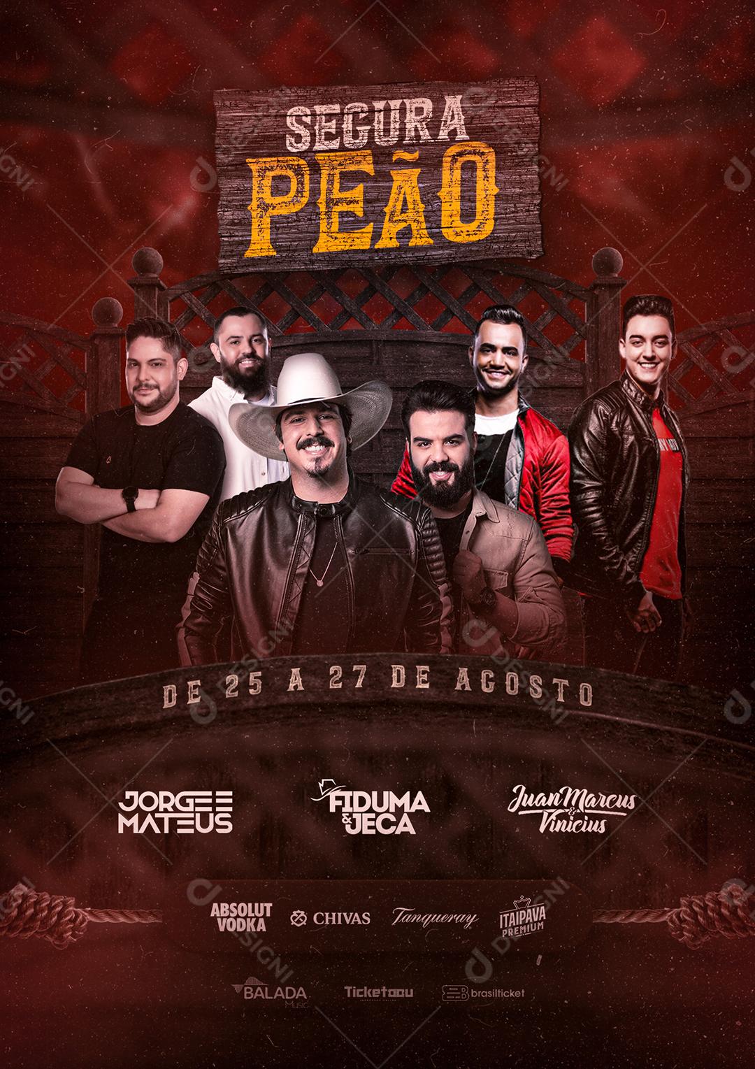 Social Media Flyers Segura Peão Jorge e Matheus Fiduma e Jeca Juan Marcus e Vinicius PSD Editável