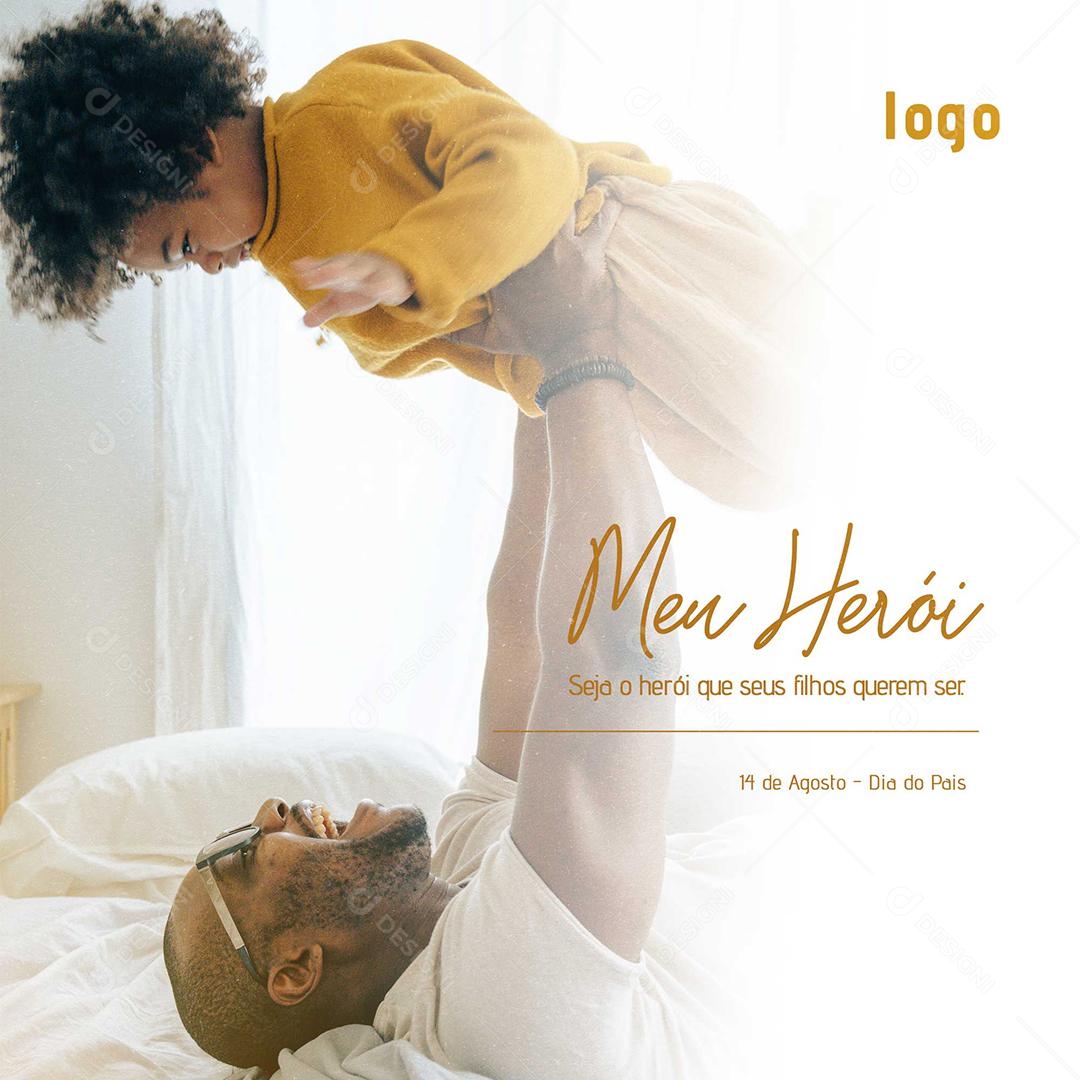 Social Media Dia dos Pais Meu Herói PSD Editável