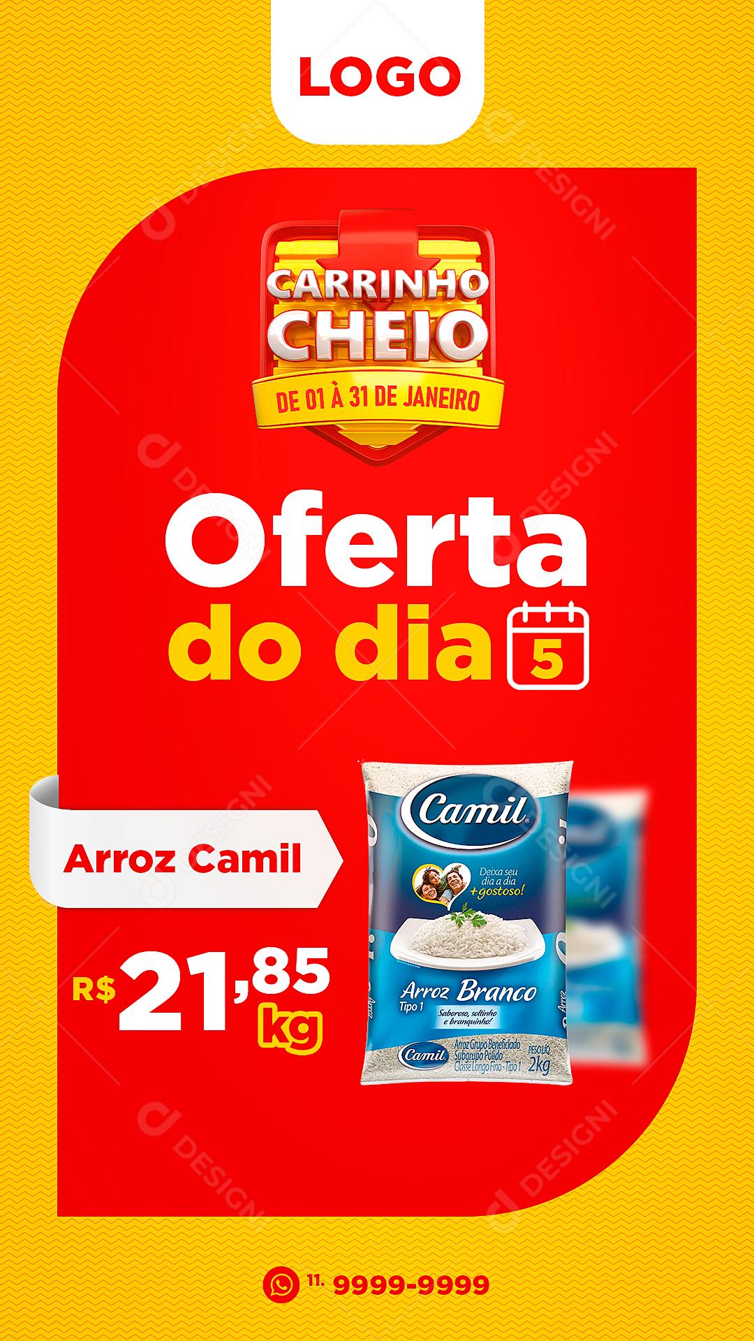 Story Carrinho Cheio Oferta do Dia Arroz Camil Supermercado Social Media PSD Editável