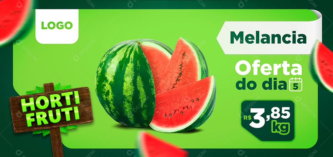 Social Media Banner Oferta do Dia Melancia Hortifruti PSD Editável