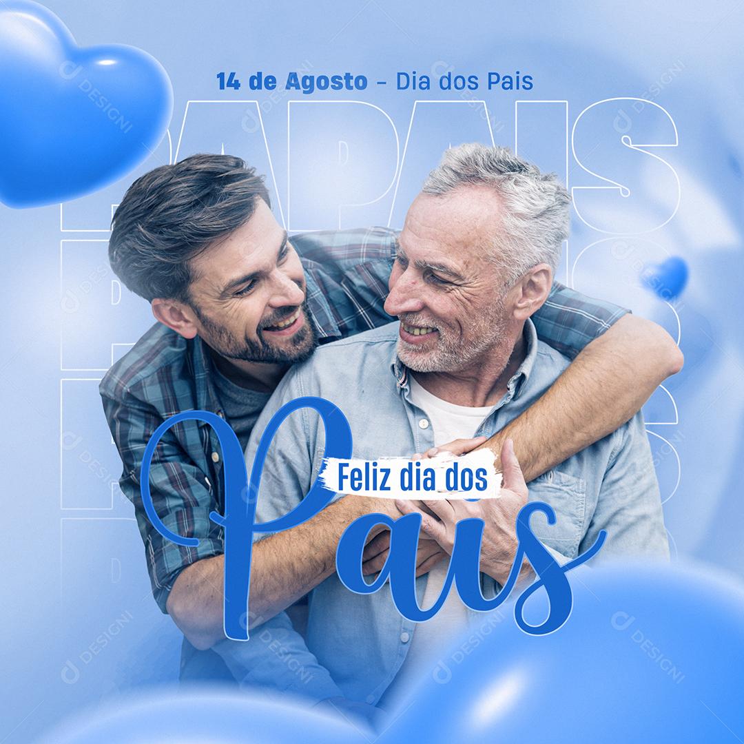 Social Media Feliz Dia dos Pais 14 de Agosto PSD Editável