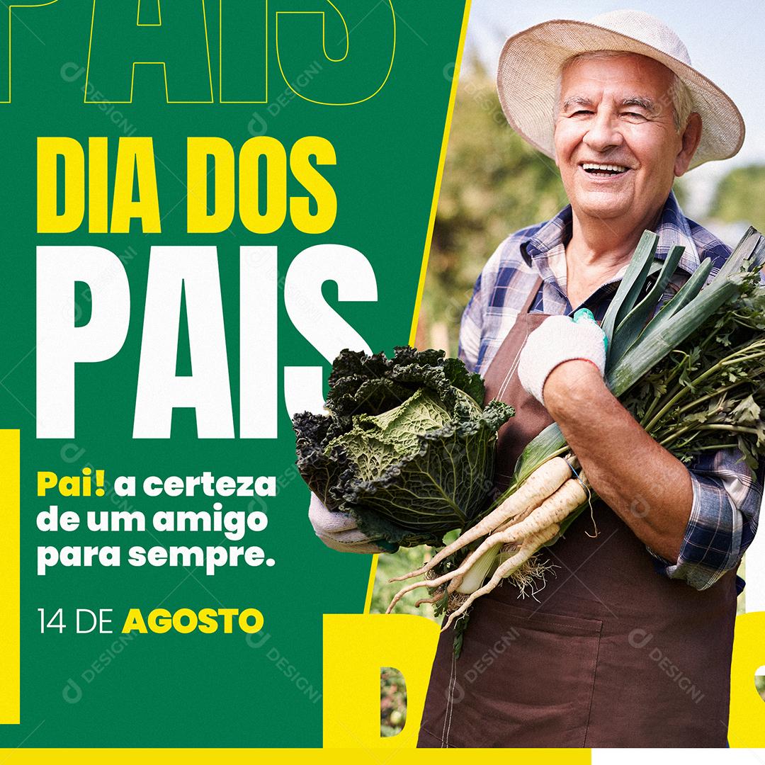 Social Media Pai a certeza de um Amigo para Sempre Agricultor Dia dos Pais PSD Editável