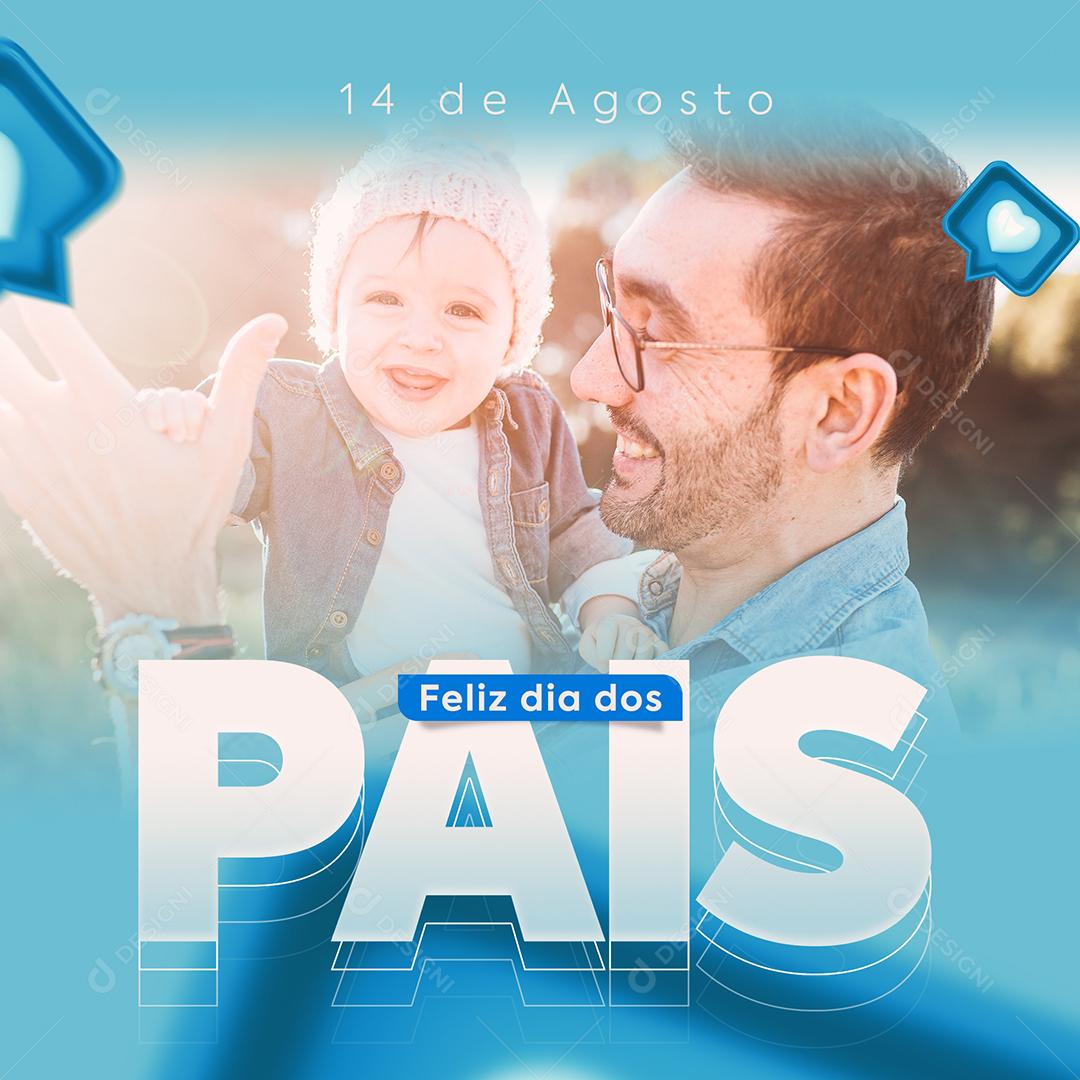 Social Media Feliz Dia dos Pais 14 de Agosto PSD Editável