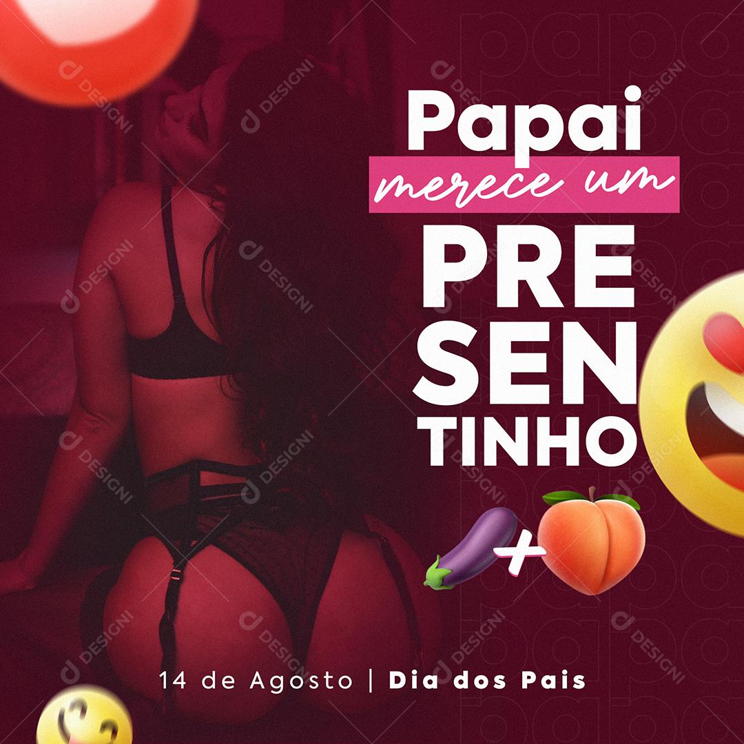Social Media Papai merece um Presentinho Dia dos Pais Sexshop PSD Editável