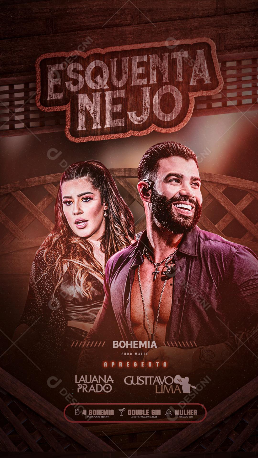 Story Esquenta Nejo Luana Prado Gusttavo Lima Flyers Social Media PSD Editável