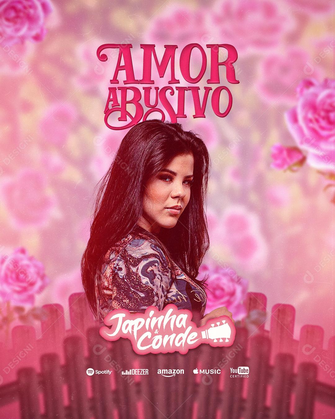 Social Media Amor Abusivo Japinha Conde Flyer PSD Editável