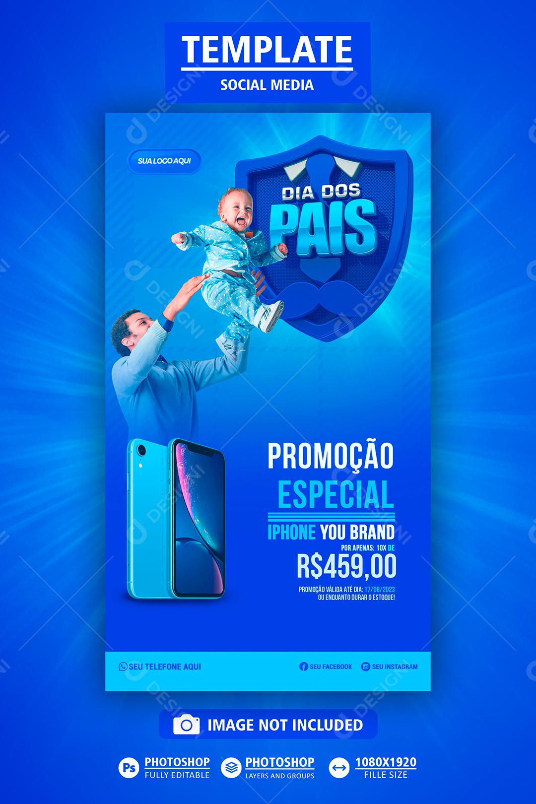 Social Media Template Promoção Especial Iphone Lojas Celulares Dia dos Pais PSD Editável