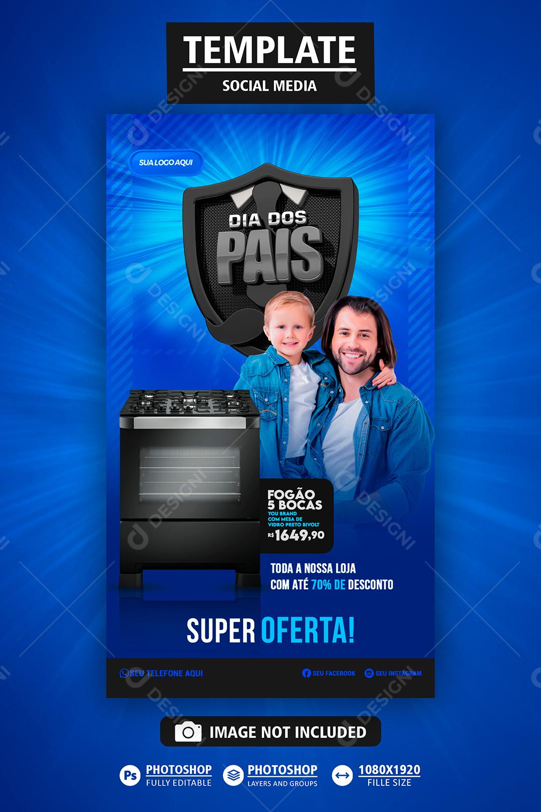 Social Media Toda a nossa Loja com até 70% de Desconto Eletrodoméstico Dia dos Pais PSD Editável
