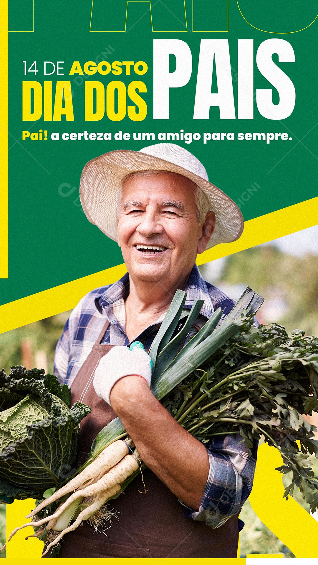 Story Pai a certeza de um Amigo para Sempre Agricultor Dia dos Pais Social Media PSD Editável
