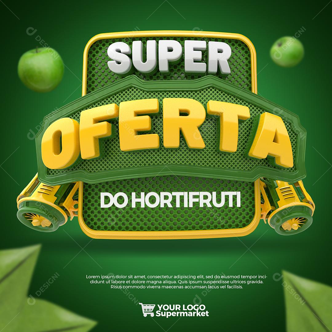 Super Oferta do Hortifruti Selo 3D Verde e Amarelo para Composição PSD