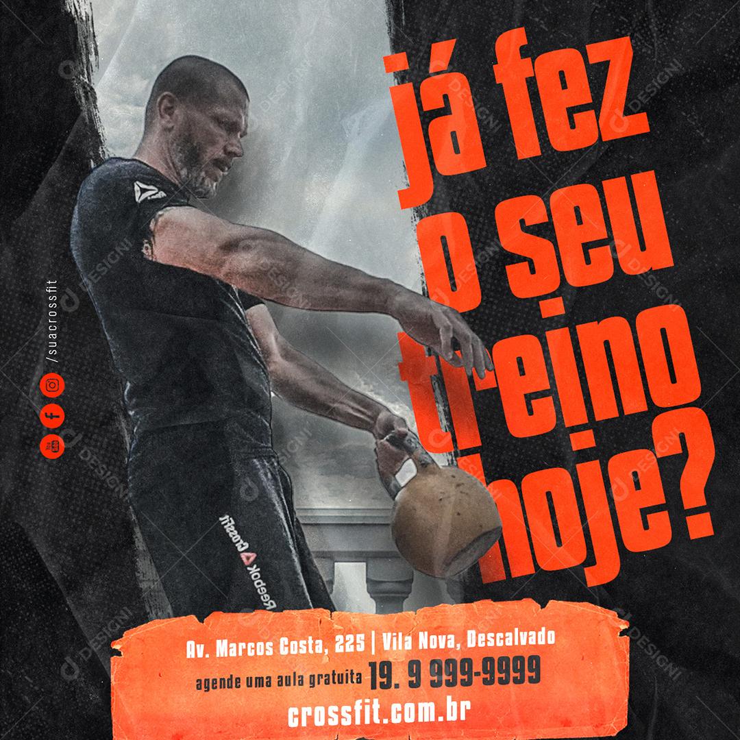 Social Media Já fez o seu Treino hoje Academia Crossfit PSD Editável