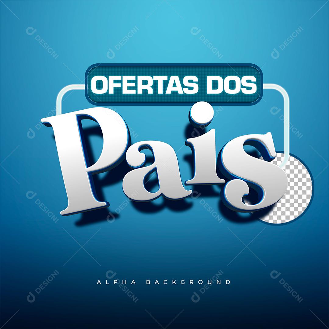 Texto 3D Oferta  Dia Dos Pais Para Composição De PSD
