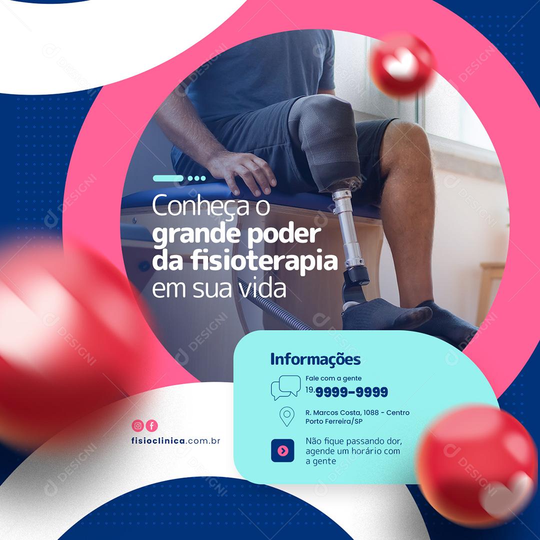 Social Media Conheça o grande poder da Fisioterapia em sua Vida PSD Editável