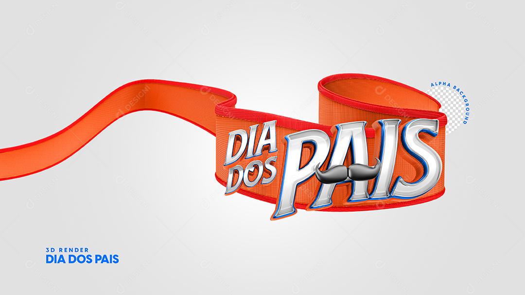 Fita 3D Com Escrita do Dia dos Pais Para Composição PSD