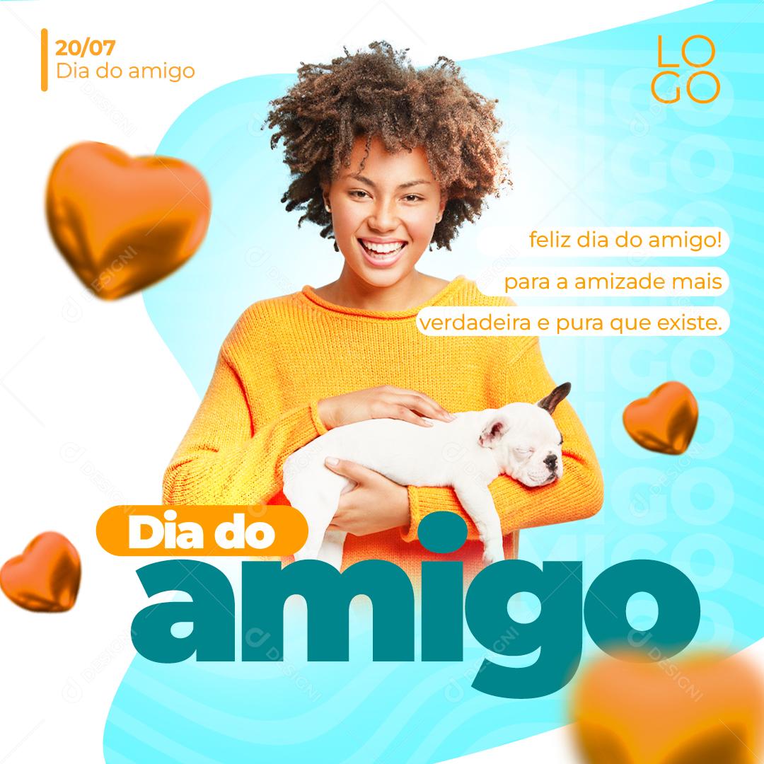 Social Media Dia do Amigo 20 de Julho Feliz Dia do Amigo PSD Editável