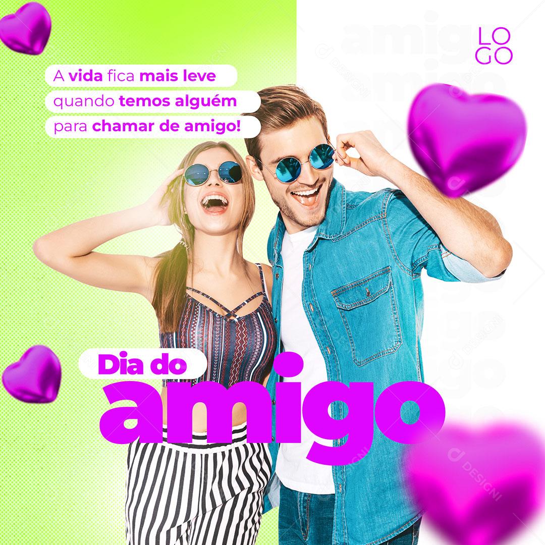 Social Media Dia do Amigo A Vida Fica Mais Leve PSD Editável