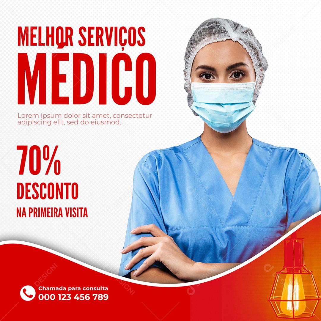 Social Media Melhor serviço Médico 70% Desconto na Primeira Visita PSD Editável