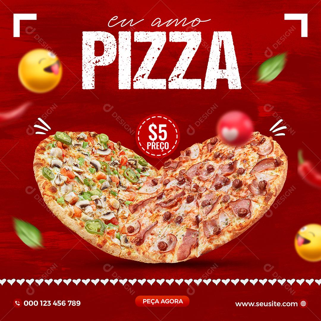 Social Media Pizzaria Eu Amo Pizza PSD Editável