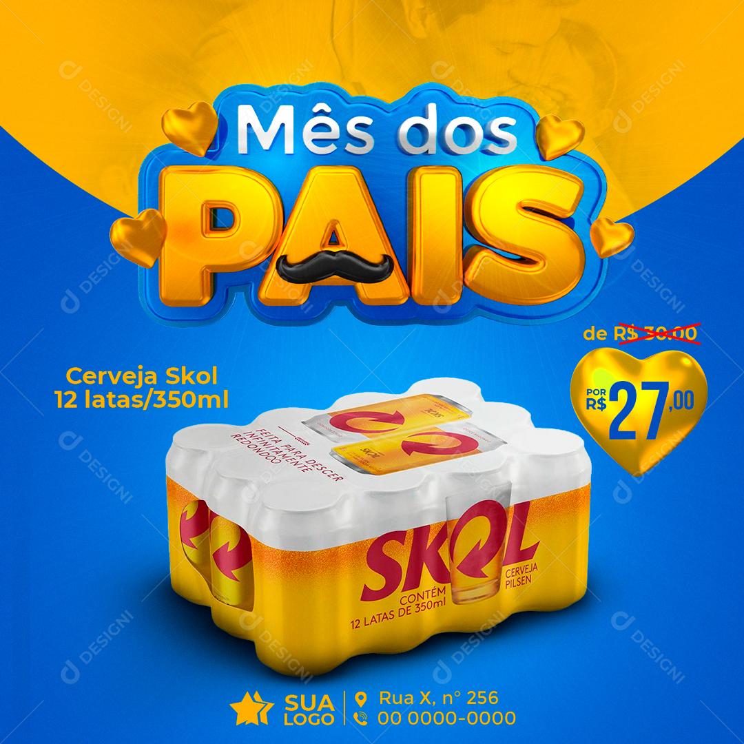 Social Media Mês Dos Pais Cerveja Skol PSD Editável