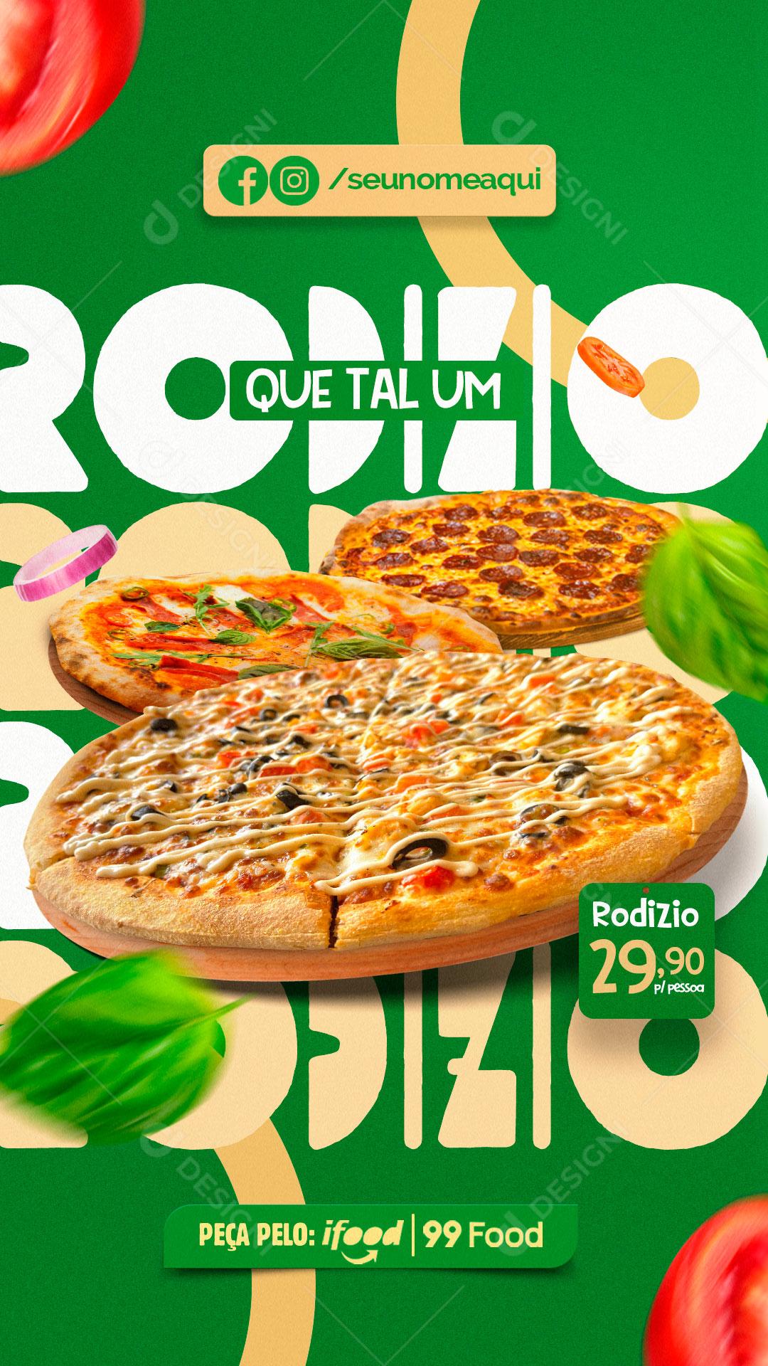Social Media Story Pizzeria Que Tal Um Rodizio Editable PSD