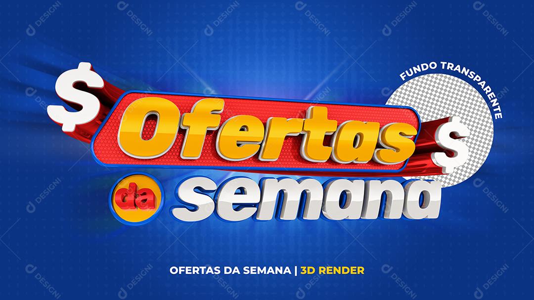 Selo 3D Ofertas da Semana Para Composição PSD