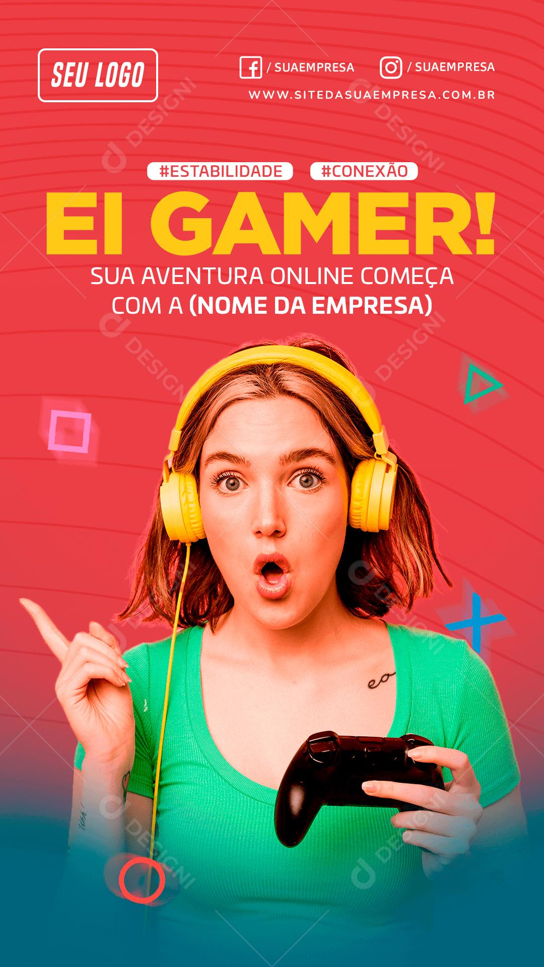 Social Media Story Ei Gamer Sua Aventura Online PSD Editável