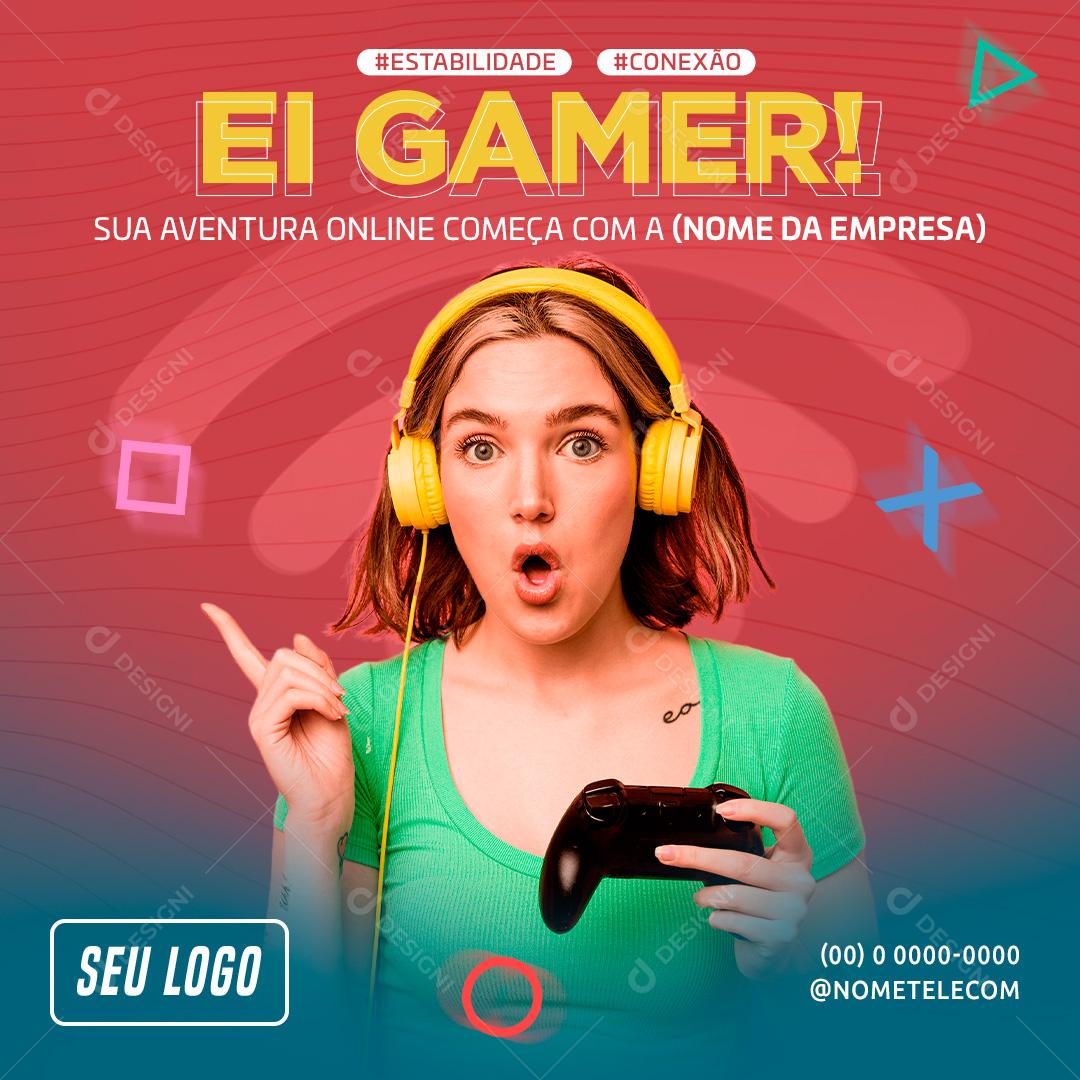 Social Media Provedor de Internet Ei Gamer Sua Aventura Online PSD Editável