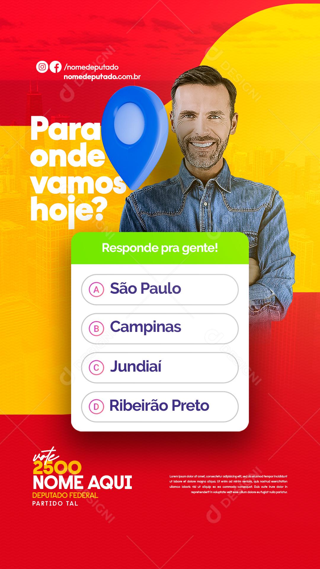 Story Para onde vamos hoje responde pra gente Política Prefeitura Social Media PSD Editável