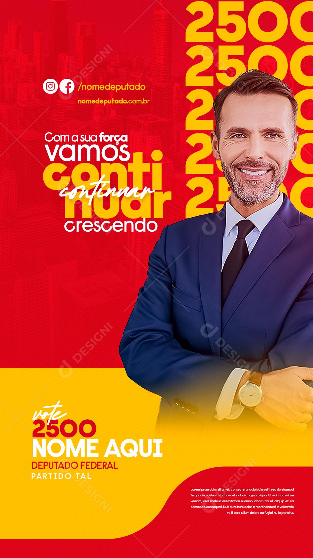 Story Com a sua força vamos Continuar crescendo  Política Prefeitura Social Media PSD Editável