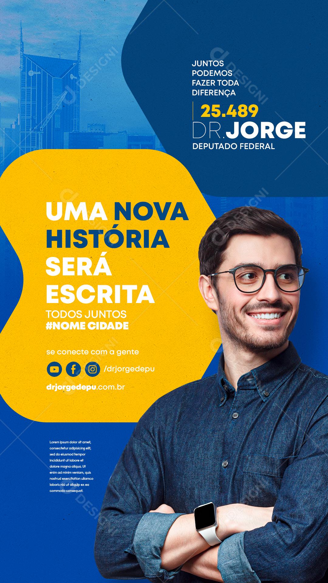 Story Uma nova História será escrita Política Prefeitura Social Media PSD Editável